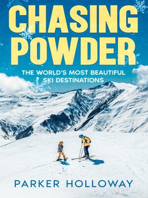 cover image of Chasing Powder
